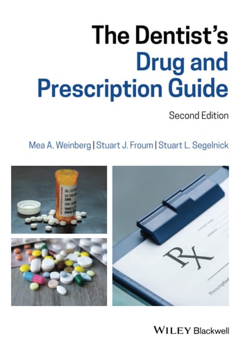 The Dentist's Drug and Prescription Guide (2nd Edition)