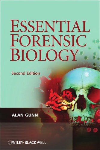 Essential Forensic Biology (2nd Edition)