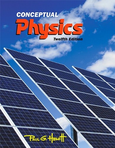 Conceptual Physics (12th Edition)