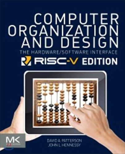 Computer Organization and Design RISC-V Edition The Hardware Software Interface (1st Edition)