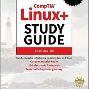 CompTIA Linux+ Study Guide (Exam XK0-004) (4th Edition)