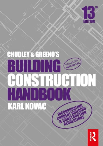 Chudley and Greeno's Building Construction Handbook (13th Edition)
