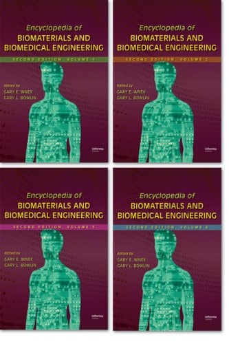 Encyclopedia of Biomaterials and Biomedical Engineering (2nd Edition)