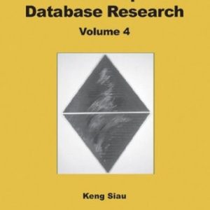 Advanced Topics in Database Research, Volume 4 (4th Edition)