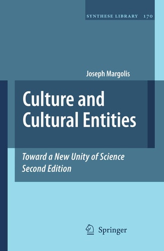 Culture and Cultural Entities - Toward a New Unity of Science (2nd Edition)