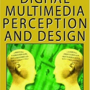 Digital Multimedia Perception and Design