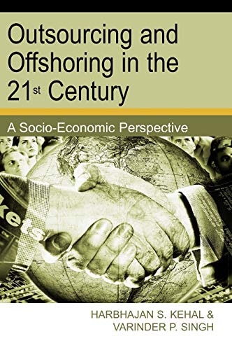 Outsourcing and Offshoring in the 21st Century