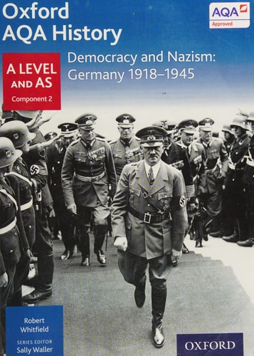 Democracy And Nazism Germany 1918-1945 (1st Edition)