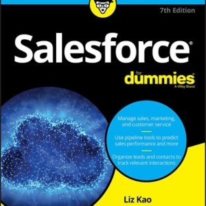 Salesforce For Dummies (7th Edition)