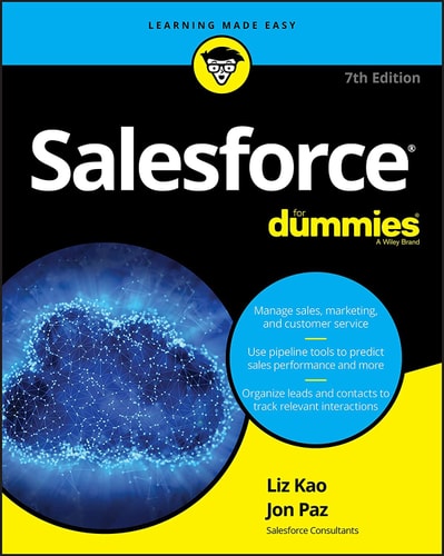 Salesforce For Dummies (7th Edition)