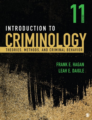 Introduction to Criminology Theories, Methods, and Criminal Behavior (11th Edition)