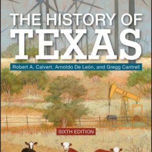 The History of Texas (6th Edition)