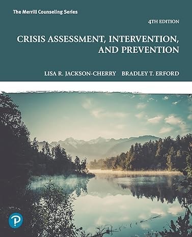 Crisis Assessment, Intervention, and Prevention (4th Edition)