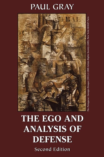 The Ego and Analysis of Defense (2nd Edition)