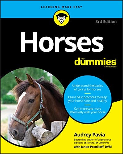 Horses For Dummies (3rd Edition)