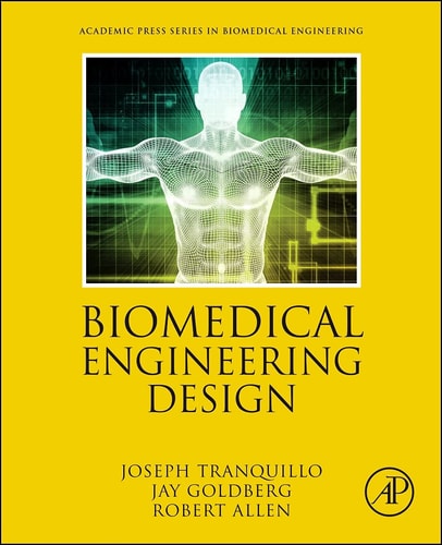 Biomedical Engineering Design (1st Edition)