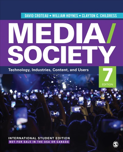 Media/Society - International Student Edition Technology, Industries, Content, and Users (7th Edition)
