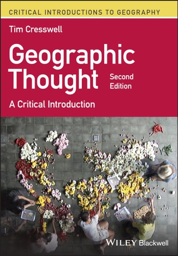 Geographic Thought (A Critical Introduction) (2nd Edition)
