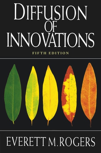 Diffusion of Innovations, 5th Edition (5th Edition)