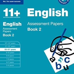 Bond 11+ English Assessment Papers 10-11 Years Book 2 (1st Edition)
