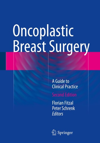 Oncoplastic Breast Surgery (A Guide to Clinical Practice) (2nd Edition)