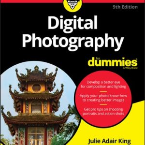 Digital Photography For Dummies (9th Edition)