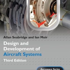 Design and Development of Aircraft Systems (3rd Edition)