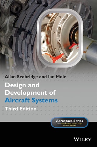 Design and Development of Aircraft Systems (3rd Edition)