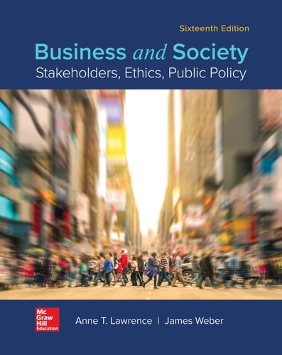 Business and Society Stakeholders, Ethics, Public Policy (16th Edition)