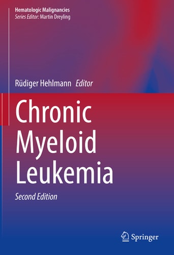 Chronic Myeloid Leukemia (2nd Edition)