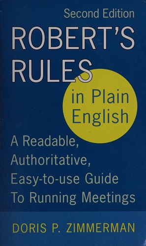 Robert's Rules in Plain English 2e (A Readable, Authoritative, Easy-to-Use Guide to Running Meetings)