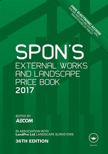 Spon's External Works and Landscape Price Book 2017 (6th Edition)