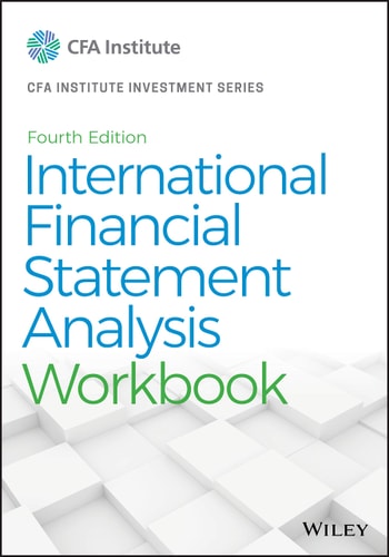 International Financial Statement Analysis Workbook (4th Edition)