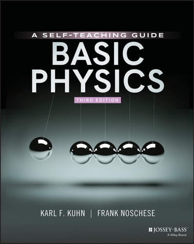 Basic Physics (A Self-Teaching Guide) (3rd Edition)
