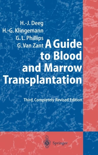 A Guide to Blood and Marrow Transplantation (3rd Edition)