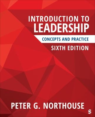 Introduction to Leadership Concepts and Practice (6th Edition)