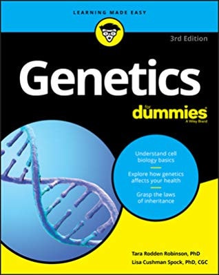 Genetics For Dummies (3rd Edition)