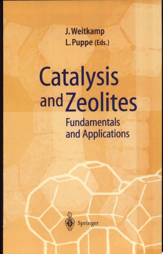 Catalysis and Zeolites Fundamentals and Applications (1999th Edition)