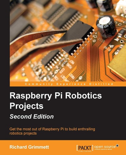Raspberry Pi Robotics Projects (2nd Edition)
