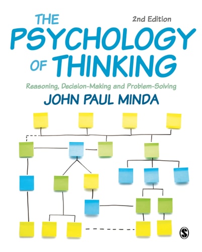The Psychology of Thinking (Reasoning, Decision-Making and Problem-Solving) (2nd Edition)