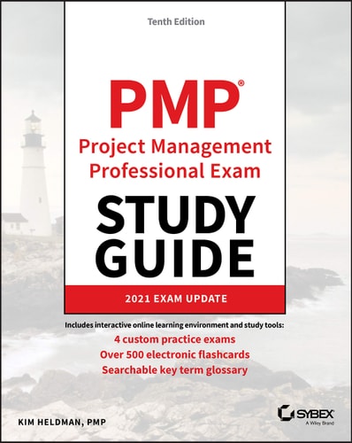 PMP Project Management Professional Exam Study Guide (2021 Exam Update) (10th Edition)