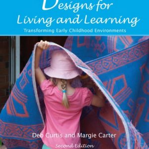 Designs for Living and Learning (2nd Edition)