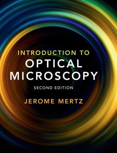 Introduction to Optical Microscopy (2nd Edition)