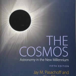 The Cosmos (Astronomy in the New Millennium) (5th Edition)