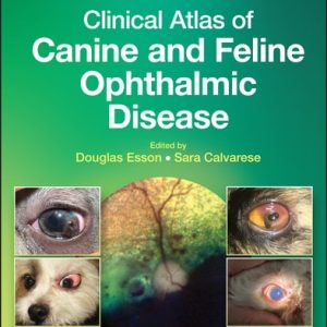 Clinical Atlas of Canine and Feline Ophthalmic Disease (2nd Edition)