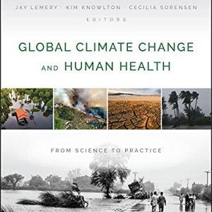 Global Climate Change and Human Health (From Science to Practice) (2nd Edition)