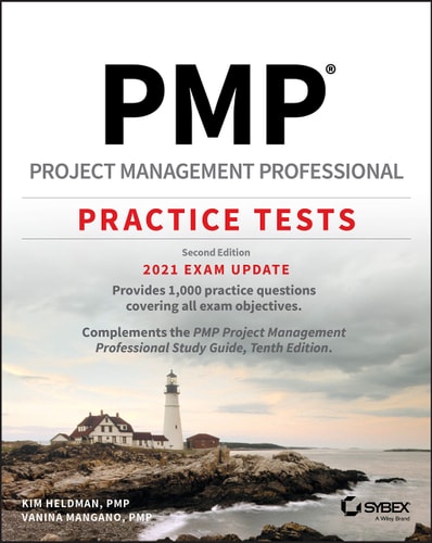 PMP Project Management Professional Practice Tests (2021 Exam Update) (2nd Edition)