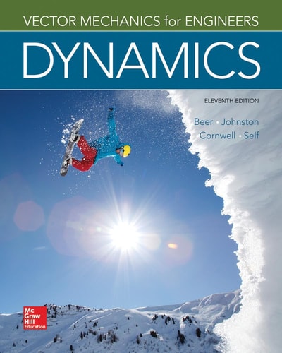Vector Mechanics for Engineers: Dynamics (11th Edition)