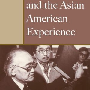 Race, Rights, and the Asian American Experience (2nd Edition)