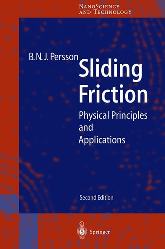 Sliding Friction (Physical Principles and Applications) (2nd Edition)